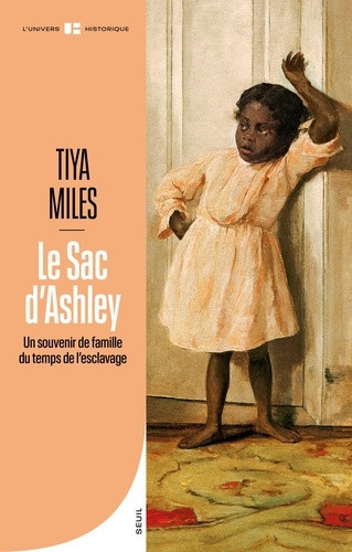 miles-tiya-le-sac-d-ashley-un-souvenir-de-famille-du-temps-de-l-esclavage_0
