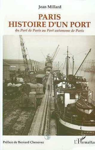 millard-jean-paris-histoire-d-un-port-du-port-de-paris-au-port-autonome-de-paris_0
