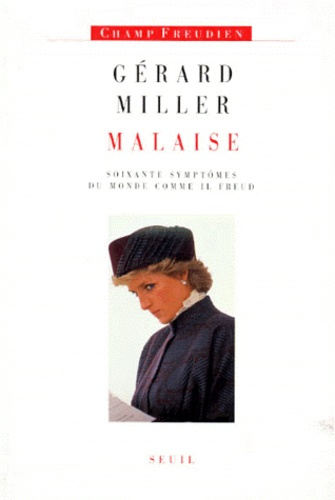 miller-gerard-malaise-soixante-symptomes-du-monde-comme-il-freud_0