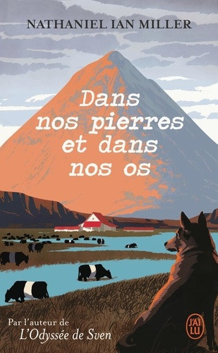 miller-nathaniel-ian-dans-nos-pierres-et-dans-nos-os_0