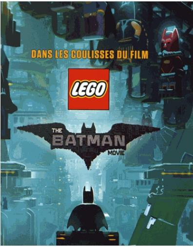 miller-zarneke-tracey-3b-perdereau-cedric-lego-the-batman-movie-dans-les-coulisses-du-film_0