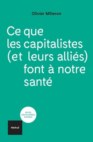 milleron-olivier-ce-que-le-capitalisme-fait-a-notre-sante_0