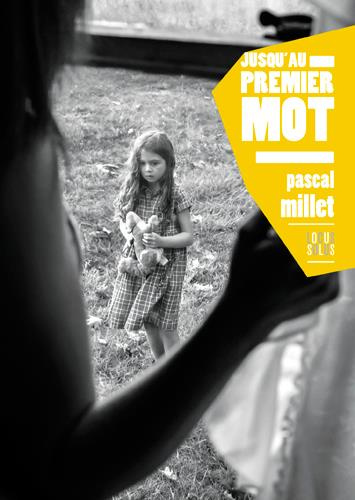 millet-pascal-jusqu-au-premier-mot_0