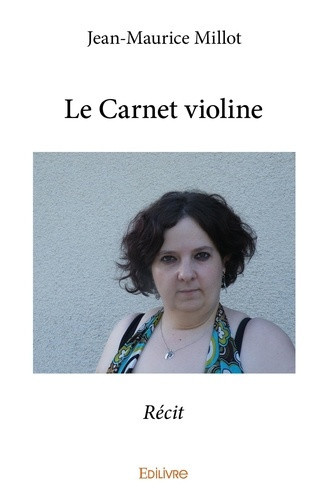 millot-jean-maurice-le-carnet-violine-recit_0