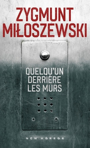 miloszewski-zygmunt-quelqu-un-derriere-les-murs_0