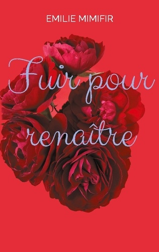 mimifir-emilie-fuir-pour-rena-tre_0