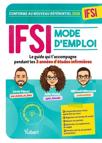 mimouni-michael-piprot-louis-violet-julie-ifsi-mode-d-emploi-le-guide-qui-vous-accompagne-pendant-vos-3-annees-d-etudes-infirmieres-a-jour_0