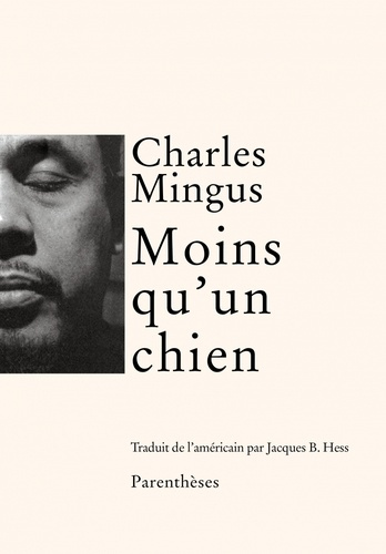 mingus-charles-hess-jacques-b-moins-qu-un-chien_0