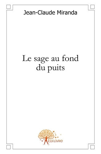 miranda-jean-claude-le-sage-au-fond-du-puits_0