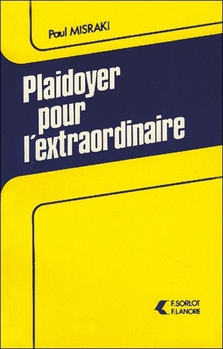 misraki-paul-plaidoyer-pour-l-extraordinaire_0