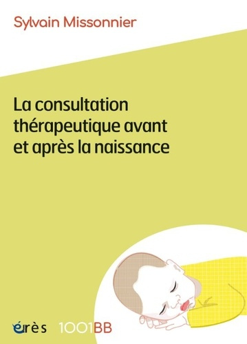 missonnier-sylvain-1001-bb-198-la-consultation-therapeutique-avant-et-apres-la-naissance-198_0