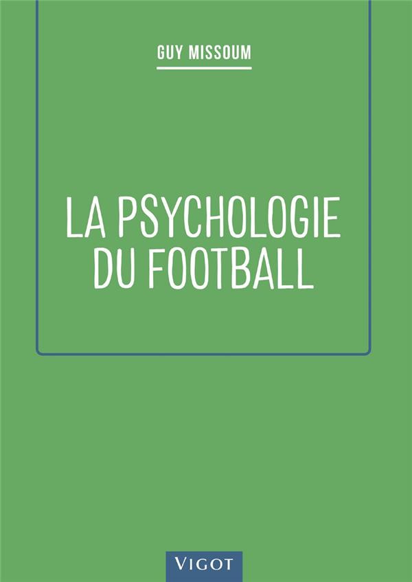 missoum-guy-la-psychologie-du-football_0