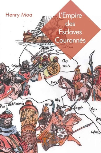 moa-henry-l-empire-des-esclaves-couronnes_0