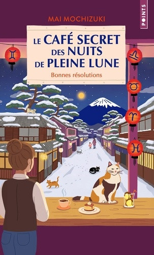 mochizuki-mai-le-cafe-secret-des-nuits-de-pleine-lune-bonnes-resolutions_0