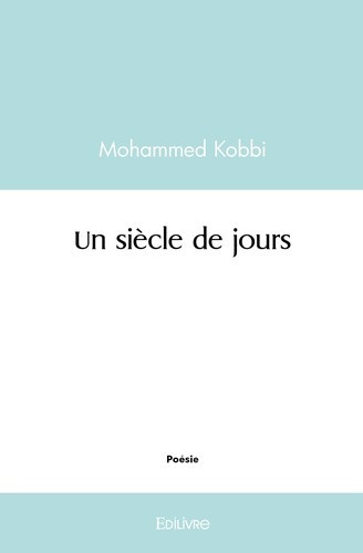 mohammed-kobbi-mohammed-un-siecle-de-jours_0