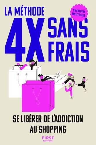 moitessier-charlotte-la-methode-4x-sans-frais-se-liberer-de-l-addiction-au-shopping_0