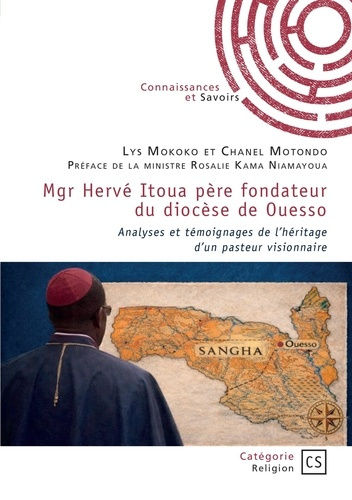 mokoko-lys-motondo-chanel-mgr-herve-itoua-pere-fondateur-du-diocese-de-ouesso-analyses-et-temoignages-de-l-heritage-d-un-past_0