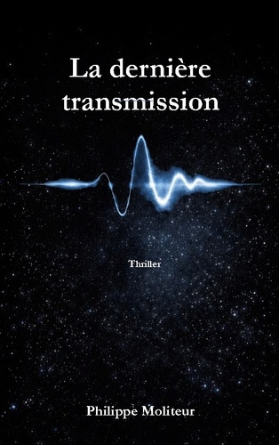 moliteur-philippe-derniere-transmission_0
