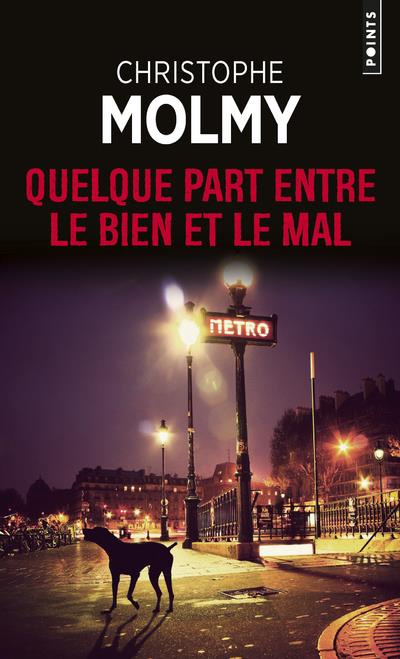 molmy-christophe-quelque-part-entre-le-bien-et-le-mal_0