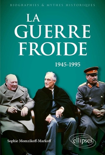 momzikoff-markoff-sophie-la-guerre-froide-1945-1995_0
