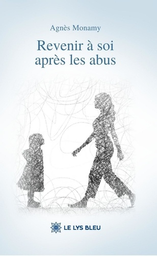 monamy-agnes-revenir-a-soi-apres-les-abus_0