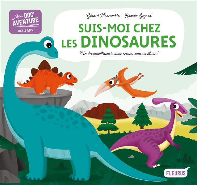 moncomble-gerard-3b-guyard-romain-3b-amiot-romain-suis-moi-chez-les-dinosaures_0