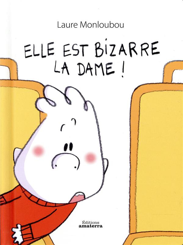 monloubou-laure-elle-est-bizarre-la-dame_0