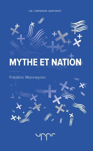 monneyron-frederic-mythe-et-nation_0