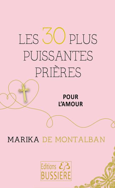 montalban-marika-de-les-30-plus-puissantes-prieres-pour-l-amour_0