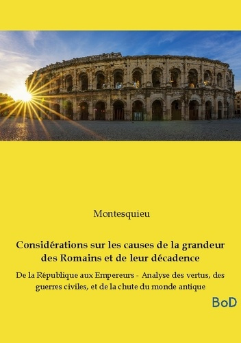montesquieu-considerations-sur-causes-de-grandeur-ro-de-la-republique-aux-empereurs_0