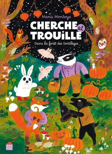 montoya-manu-cherche-et-trouille-dans-la-foret-des-sortileges_0