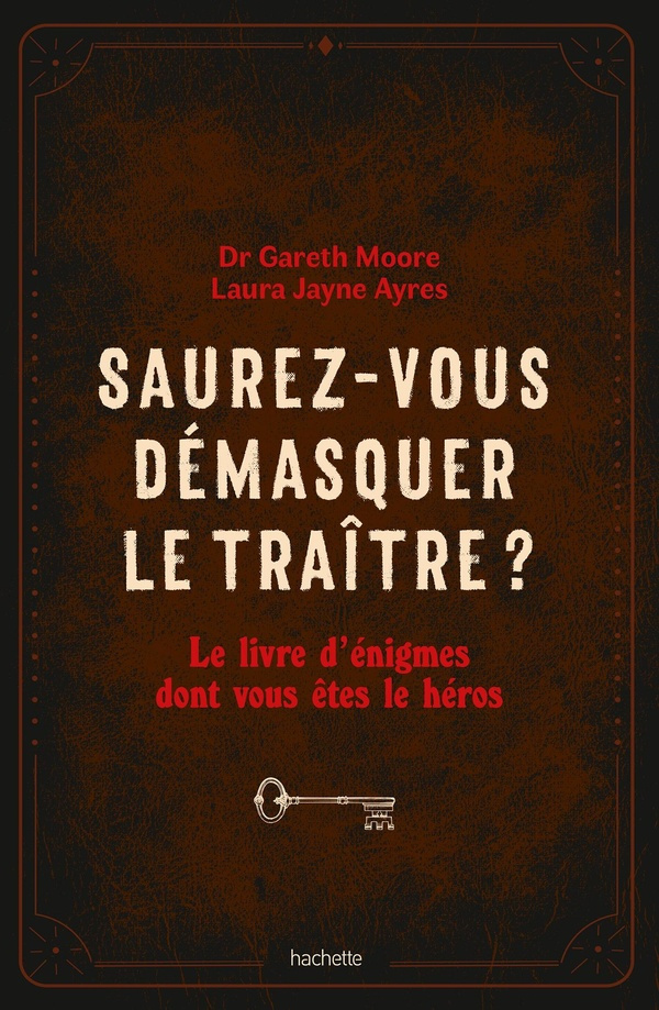 moore-gareth-saurez-vous-demasquer-le-traitre-le-livre-d-enigmes-dont-vous-etes-le-heros_0