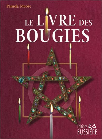 moore-pamela-le-livre-des-bougies-rituels-de-bougies-de-grace-cierge-de-pouvoir-chandelles-astrales-veille_0