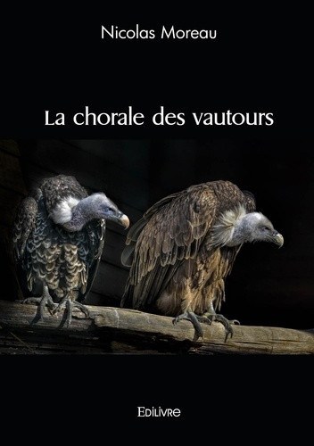 moreau-nicolas-la-chorale-des-vautours_0