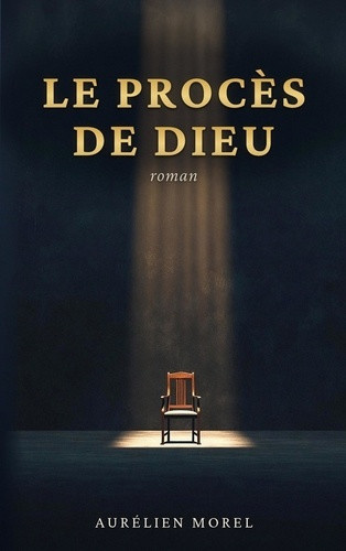 morel-aurelien-proces-de-dieu_0