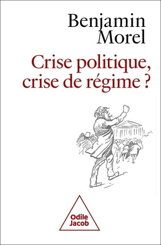 morel-benjamin-crise-politique-crise-de-regime_0