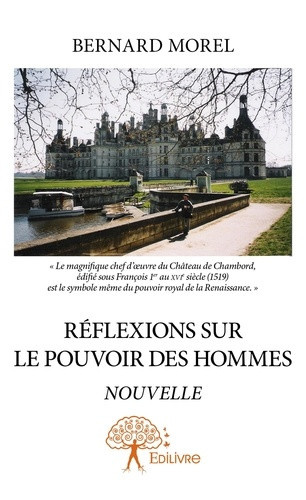 morel-bernard-reflexions-sur-le-pouvoir-des-hommes_0