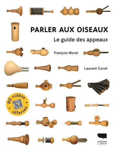 morel-francois-3b-corot-laurent-parler-aux-oiseaux-le-guide-des-appeaux_0