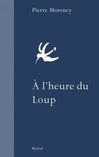morency-pierre-a-l-heure-du-loup_0