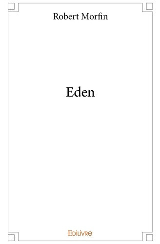 morfin-robert-eden_0