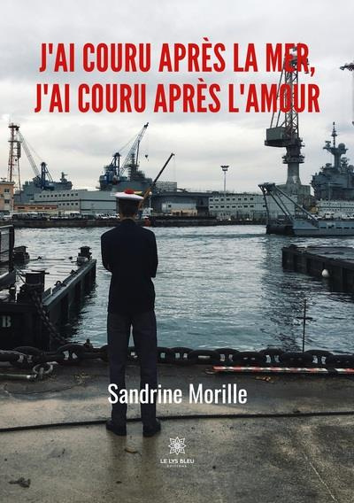 morille-sandrine-j-ai-couru-apres-la-mer-j-ai-couru-apres-l-amour_0