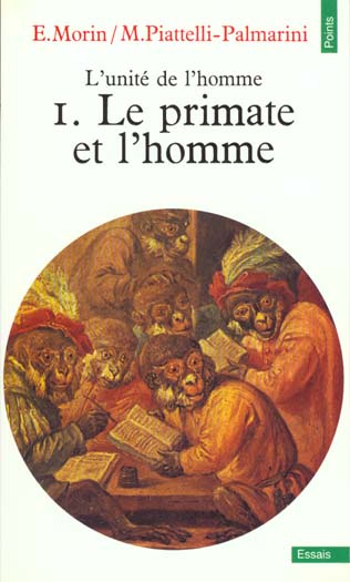morin-edgar-3b-piattelli-palmarini-massimo-l-unite-de-l-homme-tome-1-le-primate-et-l-homme_0