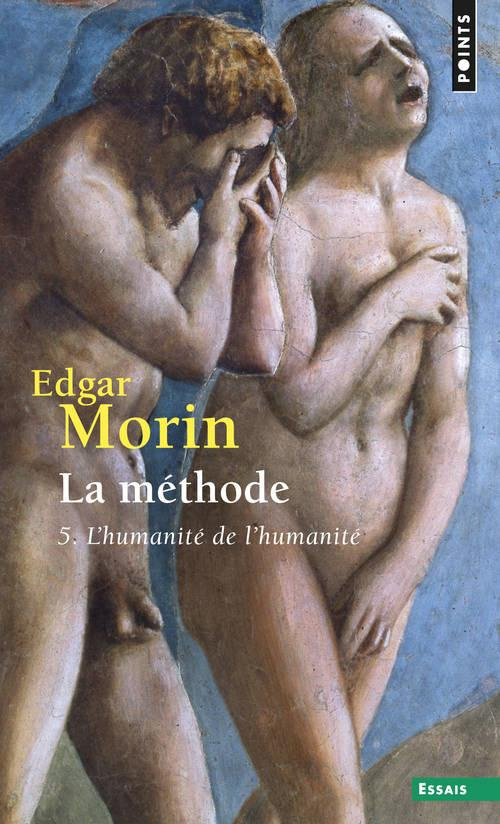 morin-edgar-la-methode-tome-5-l-humanite-de-l-humanite-l-identite-humaine_0