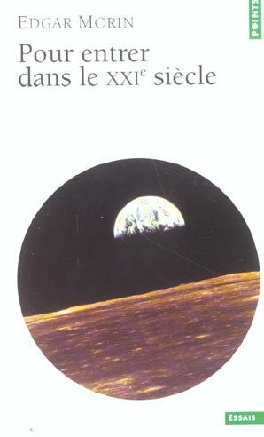 morin-edgar-pour-entrer-dans-le-xxie-siecle_0