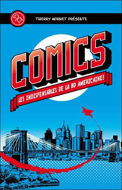 mornet-thierry-comics-les-indispensables-de-la-bd-americaine_0