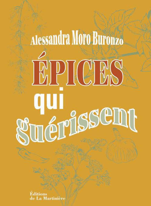 moro-buronzo-alessandra-epices-qui-guerissent_0