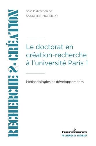 morsillo-sandrine-le-doctorat-en-creation-recherche-a-l-universite-paris-1-methodologies-et-developpements_0