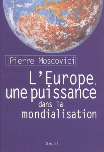 moscovici-pierre-l-europe-une-puissance-dans-la-mondialisation_0