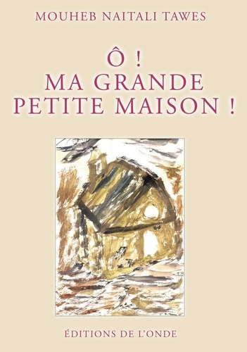 mouheb-naitali-tawes-o-ma-grande-petite-maison_0