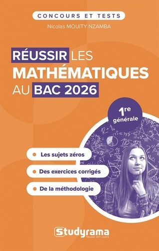 mouity-nzamba-nicolas-reussir-les-mathematiques-au-bac-2026-nouvelle-epreuve-obligatoire-en-1re-generale_0